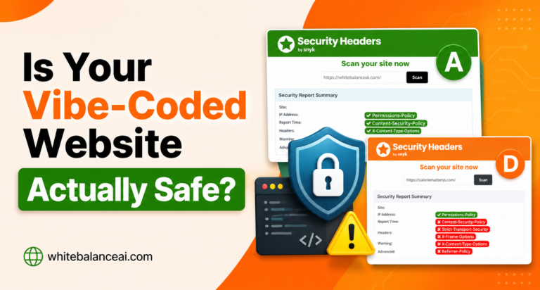 Is Your Vibe-Coded Website Actually Safe
